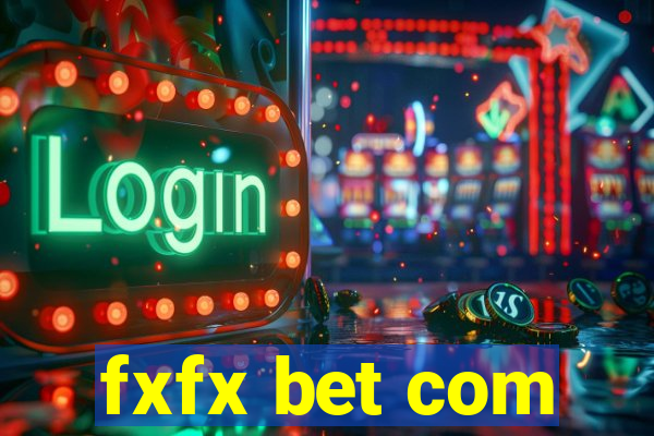 fxfx bet com